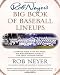 Rob Neyer's Big Book of Baseball Lineups