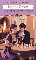 The Last Of The Winter Roses (Zebra Regency Romance)