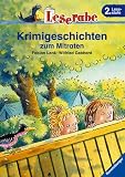 Leserabe - Krimigeschichten zum Mitraten - 2 - Lesestufe, ab 2 - Klasse - Fabian Lenk