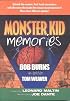 Monster Kid Memories