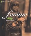 ファム・ウィズ・ドッグ―女優、愛犬との暮らし (スクリーン・セレブ・ファイル)
