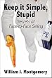 Keep it Simple Stupid: Secrets of Face to Face Selling