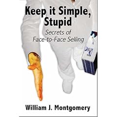 Keep it Simple Stupid: Secrets of Face to Face Selling