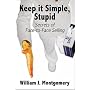 Keep It Simple Stupid: Secrets of Face to Face Selling