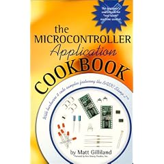 The Microcontroller Application Cookbook: Volume 1 with Hardware & Code Samples Featuring the Basic Stamp 2 (Microcontroller Application Cookbooks)
