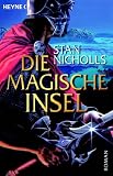 Die magische Insel: Quicksilver Tril - 3 - Stan Nicholls