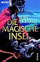 Die magische Insel: Quicksilver Tril. 3