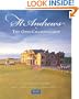 St. Andrews & The Open Championship: The Official History
