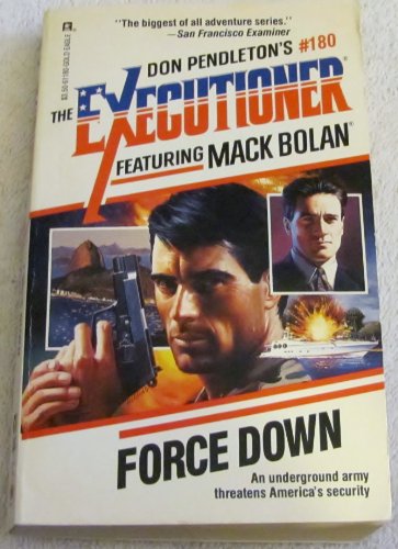 Force Down -- The Executioner #180 (Mack Bolan: the Executioner)