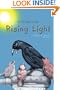 To the Right of the Rising Light