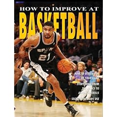 How to Improve at Basketball (How to Improve at...)