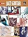Beginning Jazz Guitar: The Complete Jazz Guitar Method