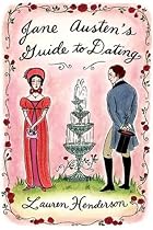 Jane Austen's Guide to Dating
