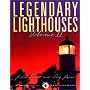 Legendary Lighthouses, Volume II