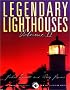 Legendary Lighthouses, Volume II