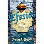 Efesios: La Gloria Eterna de Dios / Efesios (Mensajes Biblicos) book cover
