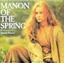 Manon Of The Spring (1986 Film)