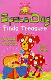 Space Dog Finds Treasure (My First Read Alones)