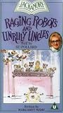 Jackanory - Raging Robots And Unruly Uncles
