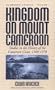 Kingdom on Mount Cameroon: Studies in the History of the Cameroon Coast 1500-1970 (Cameroon Studies, V. 1)