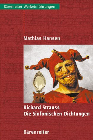 Richard Strauss, Die Sinfonischen Dichtungen