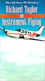 Richard Taylor on Instrument Flying [VHS]