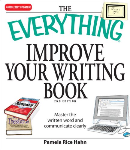 The Everything Improve Your Writing Book: Master the written word and communicate clearly (Everything®)