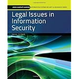 legal issues in information security jones  bartlett learning information systems security  assurance