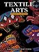 Textile Arts: Multicultural Traditions (Textiles)