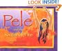 Pele and the Rivers of Fire