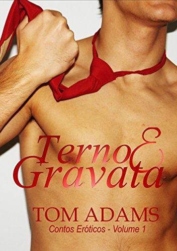 Terno & Gravata (Homens Maduros Livro 1) (Portuguese Edition)