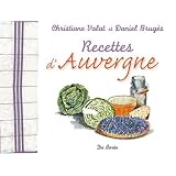 Recettes d'Auvergnepar Daniel Brug�s