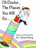 Oh Doctor, The Places You Will Go...