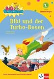 Bibi Blocksberg, Bibi und der Turbo-Besen: 1 - Klasse (Leseanf&auml;nger) - Vincent Andreas