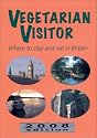 Vegetarian Visitor 2008: Where to Stay and Eat in Britain (Vegetarian Visitor: Where to Stay & Eat in Britain)