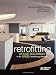 Retrofitting Office Buildings to Be Green and Energy-Efficient: Optimizing Building Performance, Tenant Satisfaction, and Financial Return