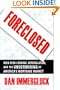 Foreclosed: High-Risk Lending, Deregulation, and the Undermining of America's Mortgage Market
