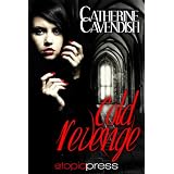 Cold Revengeby Catherine Cavendish