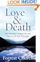 Love & Death: My Journey through the Valley of the Shadow