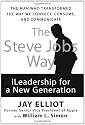 The Steve Jobs Way: iLeadership for a New Generation