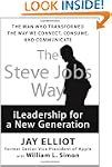 The Steve Jobs Way: iLeadership for a...