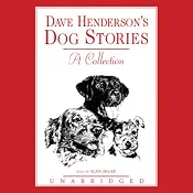 Dave Henderson's Dog Stories: A Collection | [Dave Henderson]