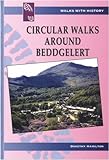 Circular walks around Beddgelert