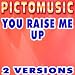 You Raise Me Up (Karaoke Instrumental Version)