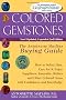 Colored Gemstones: The Antoinette Matlins Buying Guide