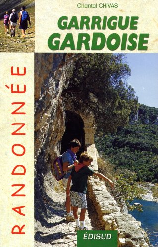 City Travel Guides Discounted  Livres : Randonnées dans la garrigue gardoise