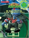 Escape the Bogstar! (Butt-Ugly Martians Chapter Books)