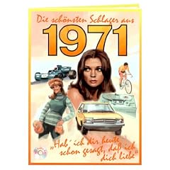 Musik - Gru�karte / Gl�ckwunschkarte / GRUSSKARTE MIT CD - DIE SCH�NSTEN SCHLAGER AUS 1971 - HAB' ICH DIR HEUTE SCHON GESAGT, DA� ICH DICH LIEBE edles Nostalgie-Design mit jahrgangsbezogenem Relief - Motivdruck und Jahreszahlumrandung in Goldpr�gung