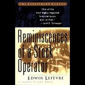 Reminiscences of a Stock Operator | [Edwin Lefevre]