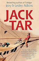 Jack Tar: Life in Nelson's Navy
